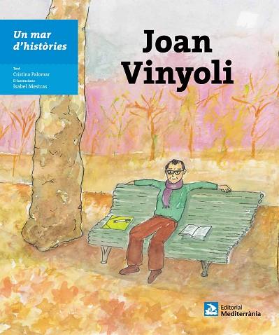 JOAN VINYOLI (UN MAR D'HISTORIES) | 9788499792545 | PALOMAR,CRISTINA | Llibreria Geli - Llibreria Online de Girona - Comprar llibres en català i castellà