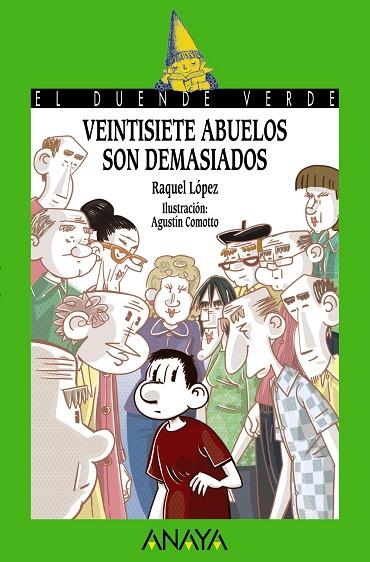 VEINTISIETE ABUELOS SON DEMASIADOS (PRIMER PREMI XXXIII CONCURS DE NARRATIVA INFANTIL VILA D'IBI 2013) | 9788467861273 | LÓPEZ,RAQUEL/COMOTTO,AGUSTÍN (IL) | Llibreria Geli - Llibreria Online de Girona - Comprar llibres en català i castellà