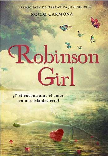 ROBINSON GIRL | 9788490430620 | CARMONA,ROCÍO | Llibreria Geli - Llibreria Online de Girona - Comprar llibres en català i castellà