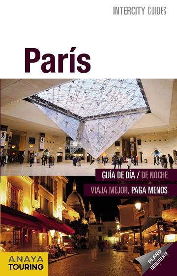 PARÍS (ANAYA TOURING) | 9788499357584 | Libreria Geli - Librería Online de Girona - Comprar libros en catalán y castellano