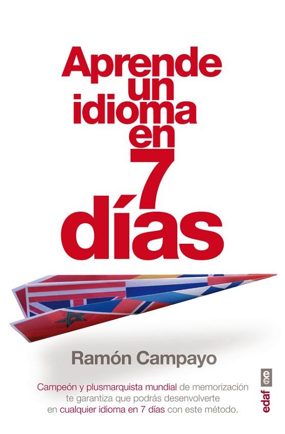 APRENDE UN IDIOMA EN 7 DÍAS | 9788441433441 | CAMPAYO,RAMÓN | Llibreria Geli - Llibreria Online de Girona - Comprar llibres en català i castellà