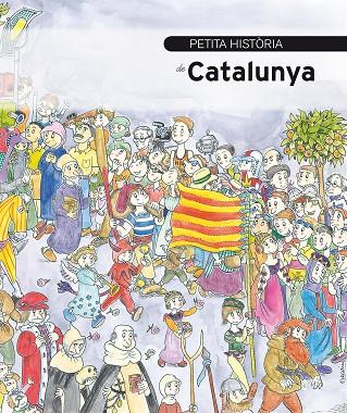 PETITA HISTÒRIA DE CATALUNYA | 9788499792040 | GRACIÀ,ORIOL | Llibreria Geli - Llibreria Online de Girona - Comprar llibres en català i castellà