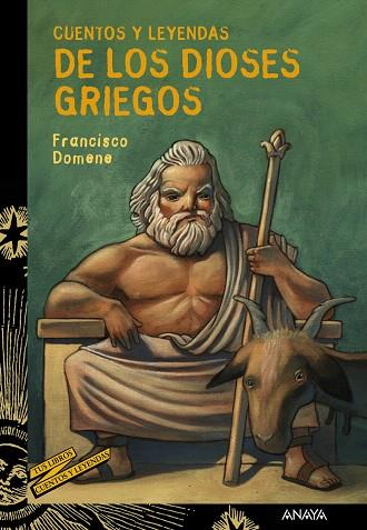 CUENTOS Y LEYENDAS DE LOS DIOSES GRIEGOS | 9788466793193 | DOMENE,FRANCISCO | Llibreria Geli - Llibreria Online de Girona - Comprar llibres en català i castellà