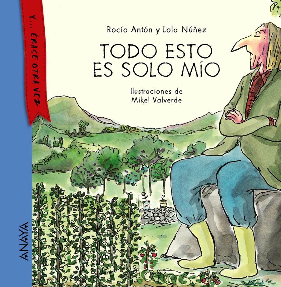 TODO ESTO ES SOLO MÍO | 9788467873481 | ANTÓN,ROCÍO/NÚÑEZ,LOLA | Llibreria Geli - Llibreria Online de Girona - Comprar llibres en català i castellà