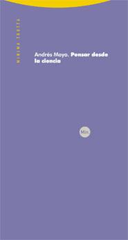 PENSAR DESDE LA CIENCIA | 9788498791426 | MOYA,ANDRES | Llibreria Geli - Llibreria Online de Girona - Comprar llibres en català i castellà