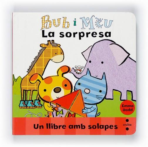 BUB I MEU.LA SORPRESA | 9788466127011 | DODD,EMMA | Llibreria Geli - Llibreria Online de Girona - Comprar llibres en català i castellà