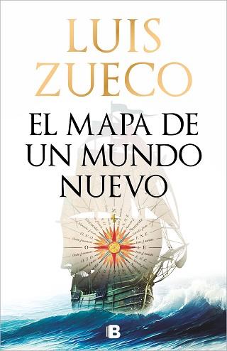 EL MAPA DE UN MUNDO NUEVO | 9788466679114 | ZUECO, LUIS | Llibreria Geli - Llibreria Online de Girona - Comprar llibres en català i castellà