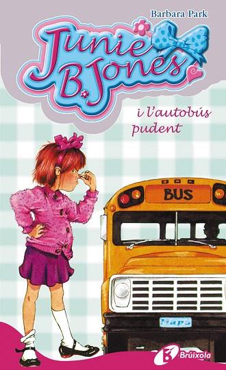 JUNIE B. JONES I L'AUTOBUS PUDENT | 9788483040140 | PARK,BARBARA | Llibreria Geli - Llibreria Online de Girona - Comprar llibres en català i castellà