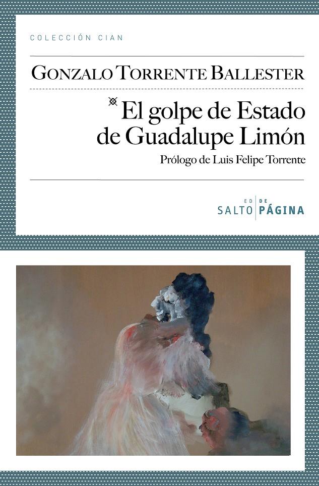 EL GOLPE DE ESTADO DE GUADALUPE LIMON | 9788493718176 | TORRENTE BALLESTER,GONZALO | Llibreria Geli - Llibreria Online de Girona - Comprar llibres en català i castellà