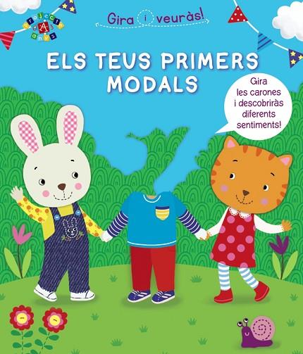 GIRA I VEURàS! ELS TEUS PRIMERS MODALS | 9788499068961 | Llibreria Geli - Llibreria Online de Girona - Comprar llibres en català i castellà