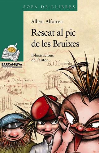 RESCAT AL PIC DE LES BRUIXES | 9788448925642 | ALFORCEA,ALBERT | Libreria Geli - Librería Online de Girona - Comprar libros en catalán y castellano