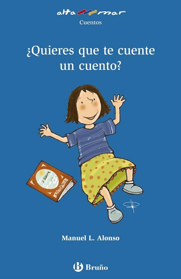 QUIERES QUE TE CUENTE UN CUENTO? | 9788421679845 | ALONSO,MANUEL L. | Libreria Geli - Librería Online de Girona - Comprar libros en catalán y castellano