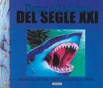 DEPREDADORS DEL SEGLE XXI | 9788430571024 | PATIENCE, JOHN | Llibreria Geli - Llibreria Online de Girona - Comprar llibres en català i castellà