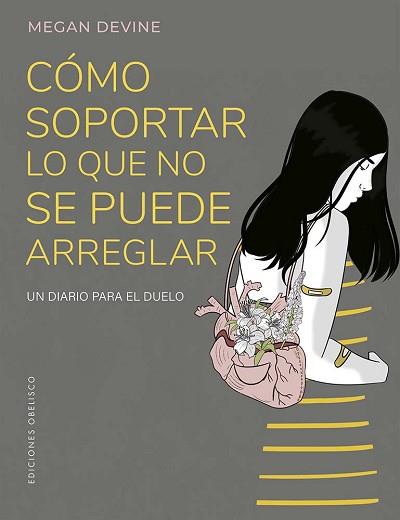 CÓMO SOPORTAR LO QUE NO SE PUEDE ARREGLAR | 9788411721981 | DEVINE, MEGAN | Libreria Geli - Librería Online de Girona - Comprar libros en catalán y castellano