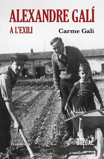 ALEXANDRE GALÍ A L'EXILI | 9788417660543 | GALÍ,CARME | Libreria Geli - Librería Online de Girona - Comprar libros en catalán y castellano