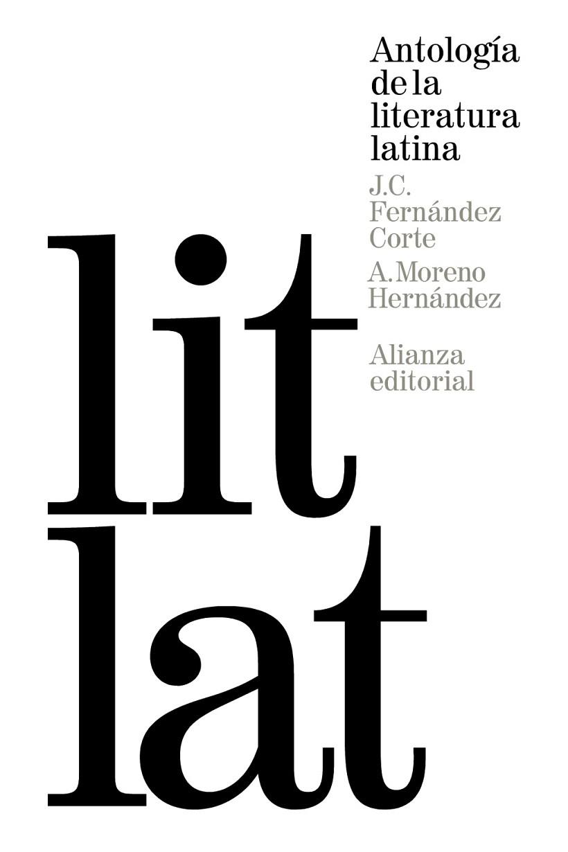 ANTOLOGÍA DE LA LITERATURA LATINA | 9788420688480 | FERNÁNDEZ CORTE,JOSÉ CARLOS/MORENO HERNÁNDEZ,ANTONIO | Libreria Geli - Librería Online de Girona - Comprar libros en catalán y castellano