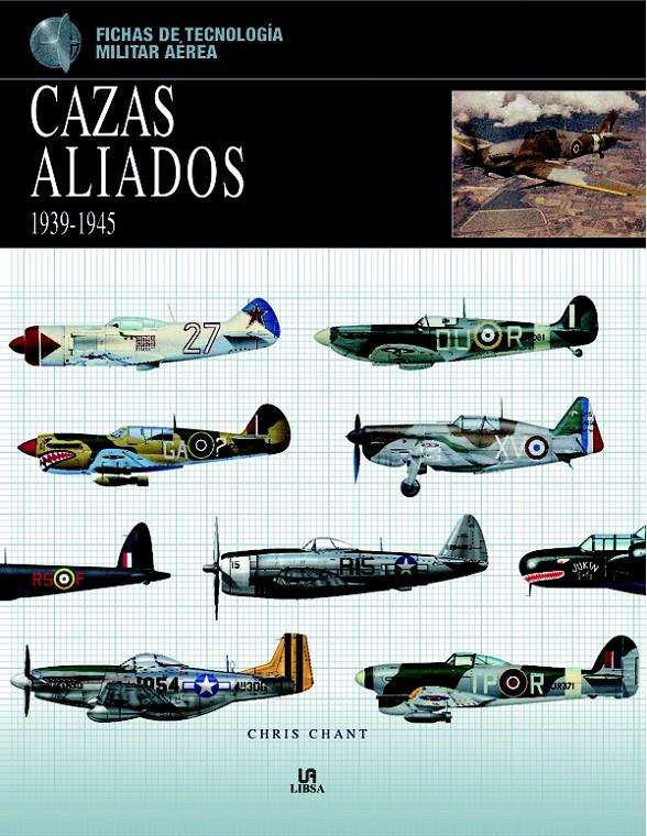 CAZAS ALIADOS 1939-1945 | 9788466219433 | CHANT,CHRIS | Llibreria Geli - Llibreria Online de Girona - Comprar llibres en català i castellà