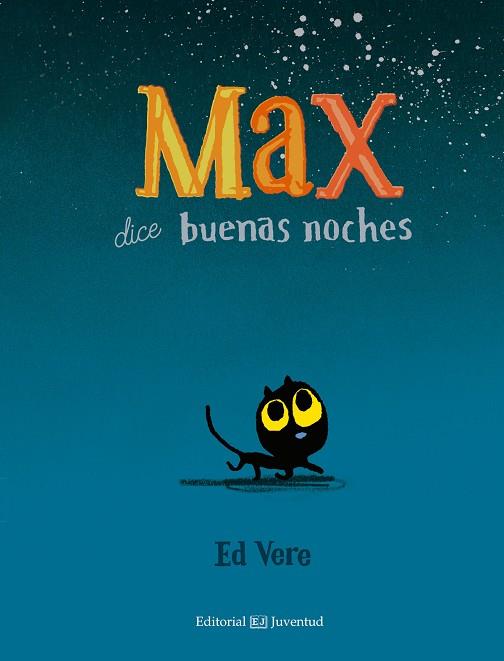MAX DICE BUENAS NOCHES | 9788426142498 | VERE,ED | Libreria Geli - Librería Online de Girona - Comprar libros en catalán y castellano