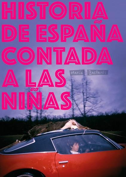 HISTORIA DE ESPAÑA CONTADA A LAS NIÑAS | 9788417617004 | BASTARÓS,MARÍA | Libreria Geli - Librería Online de Girona - Comprar libros en catalán y castellano