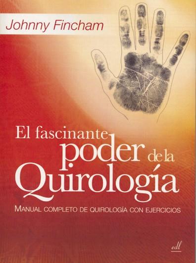 EL FASCINANTE PODER DE LA QUIROLOGIA | 9788495593573 | FINCHAM,JOHNNY | Llibreria Geli - Llibreria Online de Girona - Comprar llibres en català i castellà