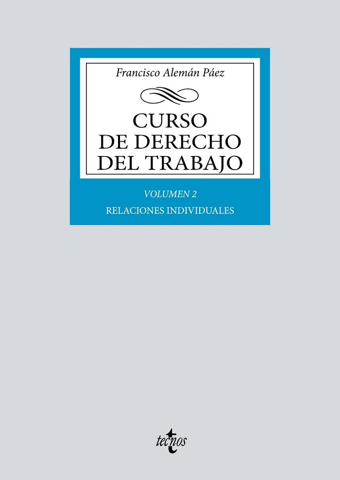 CURSO DE DERECHO DEL TRABAJO-2.RELACIONES INDIVIDUALES | 9788430986811 | ALEMÁN PÁEZ, FRANCISCO | Llibreria Geli - Llibreria Online de Girona - Comprar llibres en català i castellà