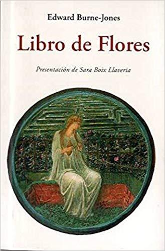 LIBRO DE FLORES | 9788497169769 | BRUNE-JONES,EDWARD | Llibreria Geli - Llibreria Online de Girona - Comprar llibres en català i castellà