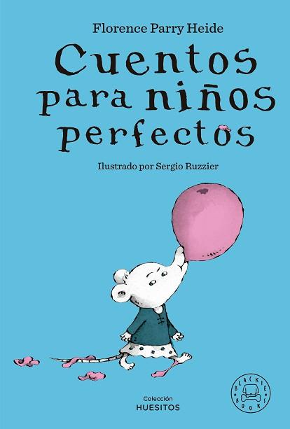 CUENTOS PARA NIÑOS PERFECTOS | 9788419654298 | PARRY HEIDE,FLORENCE | Llibreria Geli - Llibreria Online de Girona - Comprar llibres en català i castellà