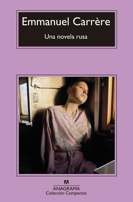 UNA NOVELA RUSA | 9788433977595 | CARRÈRE,EMMANUEL | Libreria Geli - Librería Online de Girona - Comprar libros en catalán y castellano