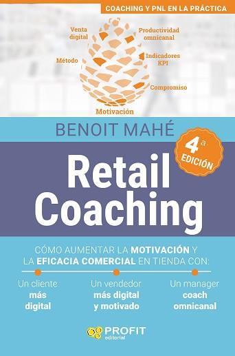 RETAIL COACHING(4ª EDICIÓN) | 9788417942984 | MAHÉ,BENOIT | Llibreria Geli - Llibreria Online de Girona - Comprar llibres en català i castellà