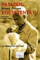 PASADOS LOS SETENTA IV.DIARIOS (1986-1990) | 9788483832165 | JÜNGER,ERNST | Libreria Geli - Librería Online de Girona - Comprar libros en catalán y castellano