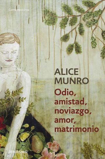 ODIO,AMISTAD,NOVIAZGO,AMOR,MATRIMONIO | 9788490622162 | MUNRO,ALICE | Libreria Geli - Librería Online de Girona - Comprar libros en catalán y castellano