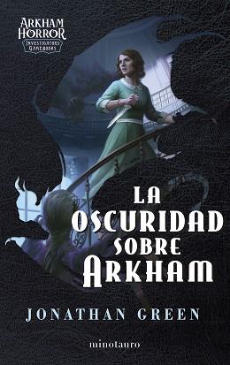 LA OSCURIDAD SOBRE ARKHAM | 9788445018156 | GREEN, JONATHAN | Llibreria Geli - Llibreria Online de Girona - Comprar llibres en català i castellà