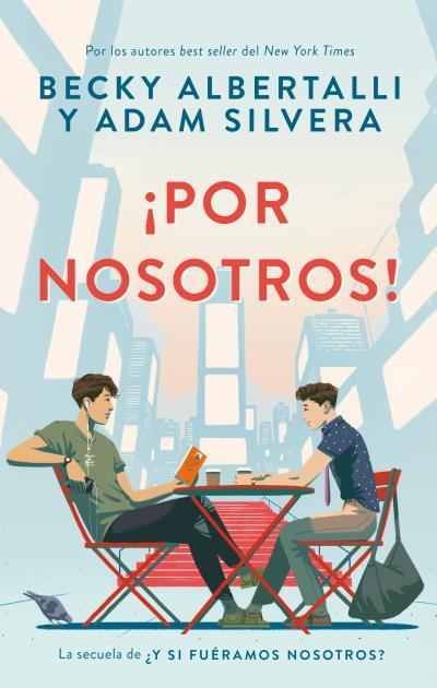 POR NOSOTROS! | 9788417854485 | ALBERTALLI, BECKY/SILVERA, ADAM | Llibreria Geli - Llibreria Online de Girona - Comprar llibres en català i castellà