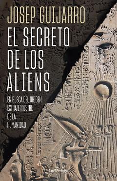 EL SECRETO DE LOS ALIENS | 9788419996459 | GUIJARRO, JOSEP | Libreria Geli - Librería Online de Girona - Comprar libros en catalán y castellano