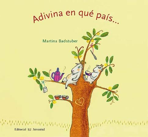 ADIVINA EN QUE PAIS... | 9788426138033 | BADSTUBER,MARTINA | Libreria Geli - Librería Online de Girona - Comprar libros en catalán y castellano