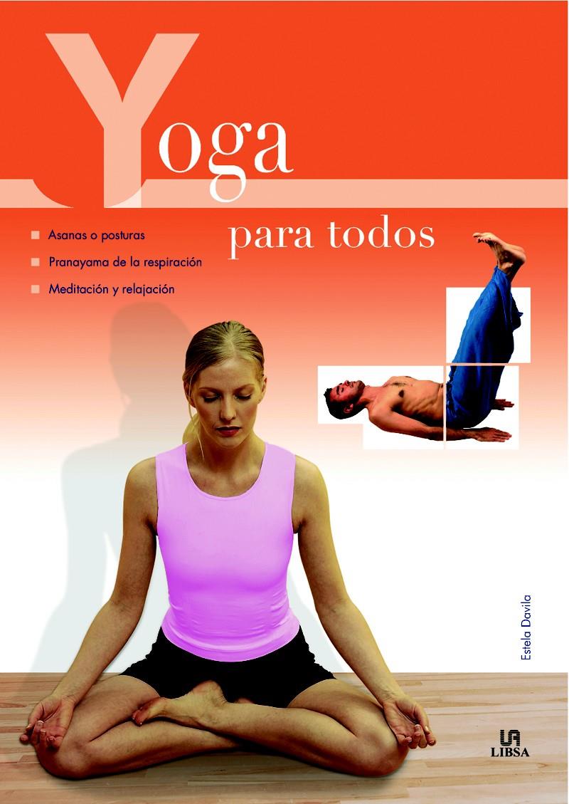 YOGA PARA TODOS | 9788466213912 | DAVILA,ESTELA | Libreria Geli - Librería Online de Girona - Comprar libros en catalán y castellano