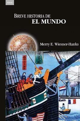BREVE HISTORIA DEL MUNDO | 9788446048985 | WIESNER HANKS,MERRY E. | Libreria Geli - Librería Online de Girona - Comprar libros en catalán y castellano