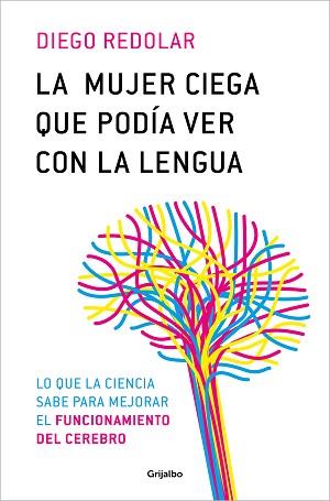 LA MUJER CIEGA QUE PODÍA VER CON LA LENGUA | 9788425366680 | REDOLAR, DIEGO | Llibreria Geli - Llibreria Online de Girona - Comprar llibres en català i castellà