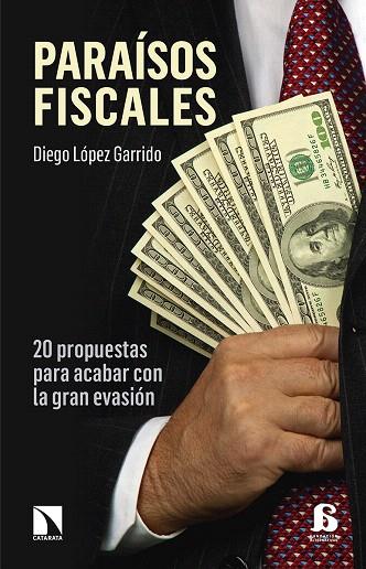 PARAÍSOS FISCALES | 9788490972069 | LÓPEZ GARRIDO,DIEGO | Llibreria Geli - Llibreria Online de Girona - Comprar llibres en català i castellà