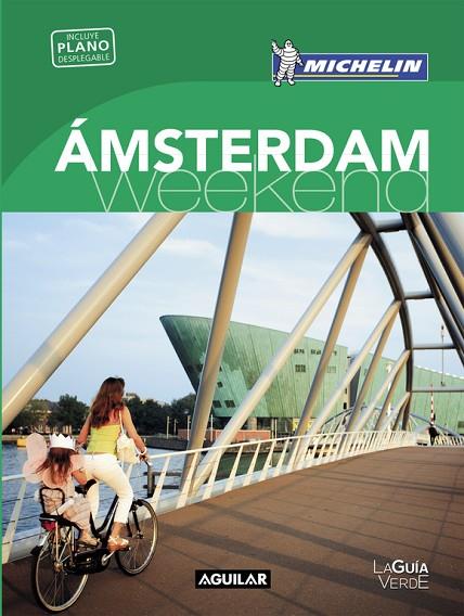 ÁMSTERDAM(LA GUÍA VERDE WEEKEND.EDICION 2016) | 9788403515116 |   | Llibreria Geli - Llibreria Online de Girona - Comprar llibres en català i castellà