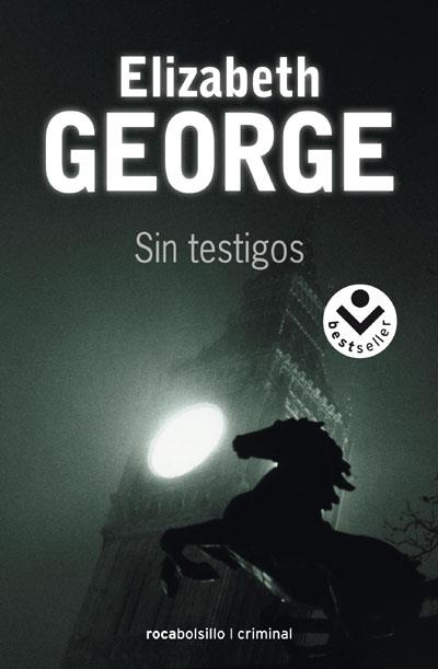 SIN TESTIGOS | 9788496940406 | GEORGE,ELIZABETH | Libreria Geli - Librería Online de Girona - Comprar libros en catalán y castellano