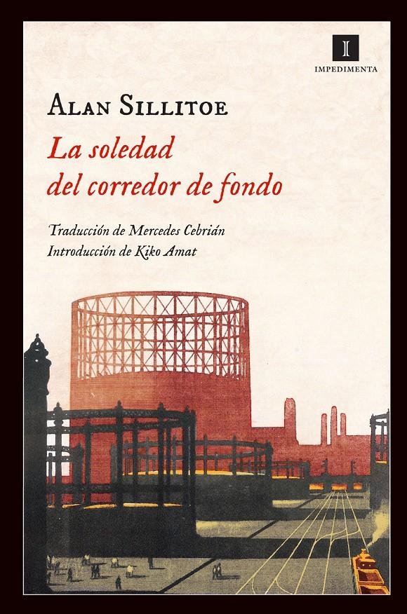 LA SOLEDAD DEL CORREDOR DE FONDO | 9788415578369 | SILLITOE,ALAN | Llibreria Geli - Llibreria Online de Girona - Comprar llibres en català i castellà