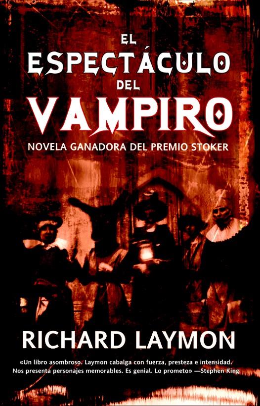 EL ESPECTÁCULO DEL VAMPIRO | 9788498004274 | LAYMON,RICHARD | Llibreria Geli - Llibreria Online de Girona - Comprar llibres en català i castellà