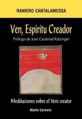 VEN,ESPIRITU CREADOR | 9788483530856 | CANTALAMESSA,RANIERO | Llibreria Geli - Llibreria Online de Girona - Comprar llibres en català i castellà