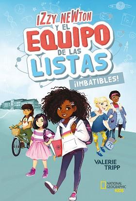 IZZY NEWTON Y EL EQUIPO DE LAS LISTAS-1.IMBATIBLES! | 9788482987965 | TRIPP,VALERIE | Llibreria Geli - Llibreria Online de Girona - Comprar llibres en català i castellà