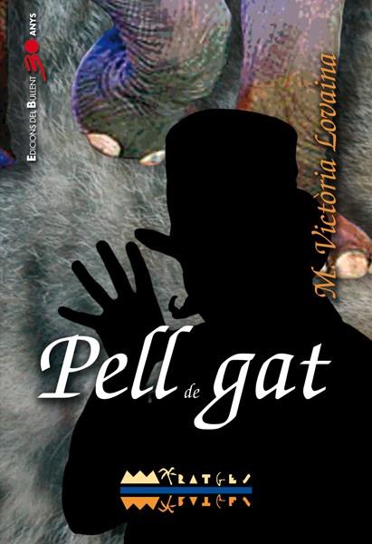 PELL DE GAT | 9788499041193 | LOVAINA,MARIA VICTÒRIA | Llibreria Geli - Llibreria Online de Girona - Comprar llibres en català i castellà