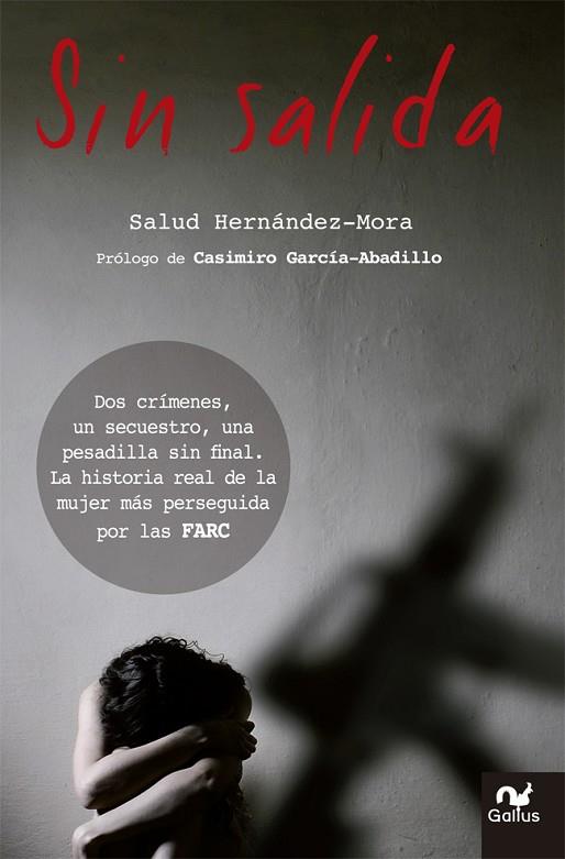 SIN SALIDA | 9788483564677 | HERNÁNDEZ MORA,SALUD | Llibreria Geli - Llibreria Online de Girona - Comprar llibres en català i castellà