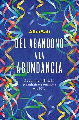 DEL ABANDONO A LA ABUNDANCIA | 9788491111900 | SALI,ALBA | Libreria Geli - Librería Online de Girona - Comprar libros en catalán y castellano