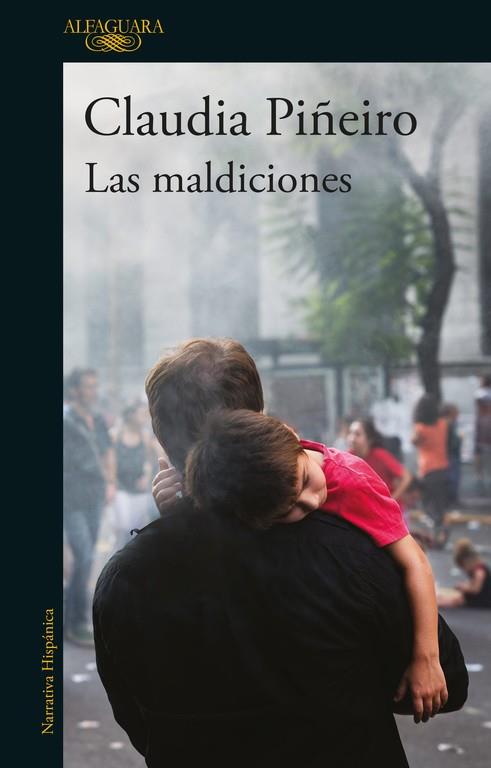 LAS MALDICIONES | 9788420429601 | PIÑEIRO,CLAUDIA | Llibreria Geli - Llibreria Online de Girona - Comprar llibres en català i castellà