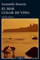 EL MAR COLOR DE VINO | 9788483832455 | SCIASCIA,LEONARDO | Llibreria Geli - Llibreria Online de Girona - Comprar llibres en català i castellà